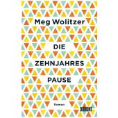 Die Zehnjahrespause, Wolitzer, Meg, DuMont Buchverlag GmbH & Co. KG, EAN/ISBN-13: 9783832181079