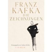 Die Zeichnungen, Kafka, Franz, Verlag C. H. BECK oHG, EAN/ISBN-13: 9783406776588