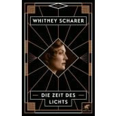 Die Zeit des Lichts, Scharer, Whitney, Klett-Cotta, EAN/ISBN-13: 9783608963403