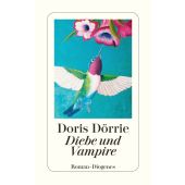 Diebe und Vampire, Dörrie, Doris, Diogenes Verlag AG, EAN/ISBN-13: 9783257243659