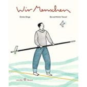 Wir Menschen, Böge, Dieter/Mölck-Tassel, Bernd, Verlagshaus Jacoby & Stuart GmbH, EAN/ISBN-13: 9783964280886