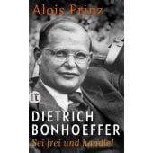Dietrich Bonhoeffer, Prinz, Alois, Insel Verlag, EAN/ISBN-13: 9783458364719
