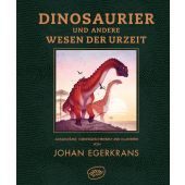 Dinosaurier. Wesen der Urzeit, Egerkrans, Johan, Woow Books, EAN/ISBN-13: 9783961770564