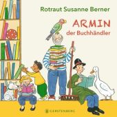 Armin, der Buchhändler, Berner, Rotraut Susanne, Gerstenberg Verlag GmbH & Co.KG, EAN/ISBN-13: 9783836961455
