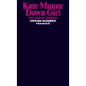 Down Girl, Manne, Kate, Suhrkamp, EAN/ISBN-13: 9783518299197