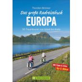 Das große Radreisebuch Europa, Brönner, Thorsten, Bruckmann Verlag GmbH, EAN/ISBN-13: 9783734306679