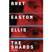 The Shards, Ellis, Bret Easton, Verlag Kiepenheuer & Witsch GmbH & Co KG, EAN/ISBN-13: 9783462004823