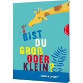 Bist du groß oder klein?, Goedelt, Marion, Thienemann Verlag GmbH, EAN/ISBN-13: 9783522459754