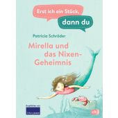 Erst ich ein Stück, dann du - Mirella und das Nixen-Geheimnis, Schröder, Patricia, cbj, EAN/ISBN-13: 9783570178904