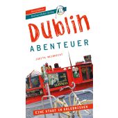 Dublin - Abenteuer, Weibrecht, Judith, Michael Müller Verlag, EAN/ISBN-13: 9783966850964