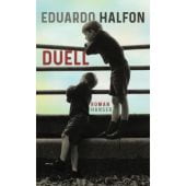 Duell, Halfon, Eduardo, Carl Hanser Verlag GmbH & Co.KG, EAN/ISBN-13: 9783446263727