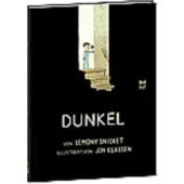Dunkel, Snicket, Lemony, Nord-Süd-Verlag, EAN/ISBN-13: 9783314102110