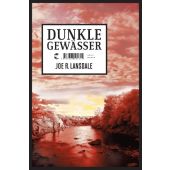 Dunkle Gewässer, Lansdale, Joe R, Tropen Verlag, EAN/ISBN-13: 9783608501315