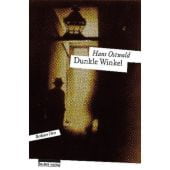 Dunkle Winkel, Ostwald, Hans, be.bra Verlag GmbH, EAN/ISBN-13: 9783898091213