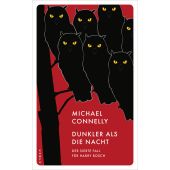 Dunkler als die Nacht, Connelly, Michael, Kampa Verlag AG, EAN/ISBN-13: 9783311155164