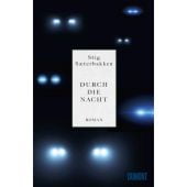 Durch die Nacht, Sæterbakken, Stig, DuMont Buchverlag GmbH & Co. KG, EAN/ISBN-13: 9783832183653