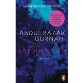 Die Abtrünnigen, Gurnah, Abdulrazak, Penguin Verlag Hardcover, EAN/ISBN-13: 9783328602613