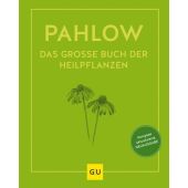 Das große Buch der Heilpflanzen, Pahlow, Mannfried, Gräfe und Unzer, EAN/ISBN-13: 9783833879265