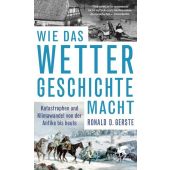 Wie das Wetter Geschichte macht, Gerste, Ronald D, Klett-Cotta, EAN/ISBN-13: 9783608962536