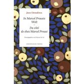In Marcel Prousts Welt/Du coté de chez Marcel Proust, Giraudoux, Jean, Friedenauer Presse, EAN/ISBN-13: 9783751806121