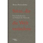 Sätze, die die Welt verändern, Preisendörfer, Bruno, Galiani Berlin, EAN/ISBN-13: 9783869712567