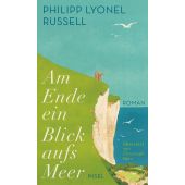 Am Ende ein Blick aufs Meer, Lyonel Russell, Philipp, Insel Verlag, EAN/ISBN-13: 9783458177845