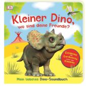 Kleiner Dino, wo sind deine Freunde?, Jaekel, Franziska, Dorling Kindersley Verlag GmbH, EAN/ISBN-13: 9783831035755