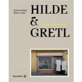 Hilde & Gretl, Leitner, Tarek/Coeln, Peter, Christian Brandstätter, EAN/ISBN-13: 9783710602139