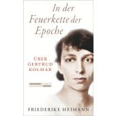 In der Feuerkette der Epoche, Heimann, Friederike, Jüdischer Verlag im Suhrkamp Verlag, EAN/ISBN-13: 9783633543182