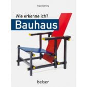 Wie erkenne ich? Bauhaus, Düchting, Hajo, Chr.Belser Gesellschaft für, EAN/ISBN-13: 9783763028177