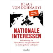 Nationale Interessen, Dohnanyi, Klaus von, Siedler, Wolf Jobst, Verlag, EAN/ISBN-13: 9783827501547