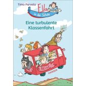 Ella in der Schule - Eine turbulente Klassenfahrt, Parvela, Timo, Carl Hanser Verlag GmbH & Co.KG, EAN/ISBN-13: 9783446268142