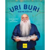 Uri Buri - meine Küche, Jeremias, Uri/Mangold, Matthias F, Gräfe und Unzer, EAN/ISBN-13: 9783833875809
