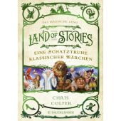 Land of Stories: Das magische Land - Eine Schatztruhe klassischer Märchen, Colfer, Chris, EAN/ISBN-13: 9783737359627
