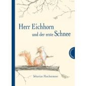 Herr Eichhorn und der erste Schnee, Meschenmoser, Sebastian, Thienemann-Esslinger Verlag GmbH, EAN/ISBN-13: 9783522458047