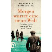 Morgen wartet eine neue Welt, Roosenburg, Henriette, Aufbau Verlag GmbH & Co. KG, EAN/ISBN-13: 9783351038366