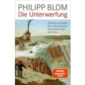 Die Unterwerfung, Blom, Philipp, Carl Hanser Verlag GmbH & Co.KG, EAN/ISBN-13: 9783446274211