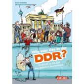 Wie war das in der DDR?, Schädlich, Susan, Carlsen Verlag GmbH, EAN/ISBN-13: 9783551251695