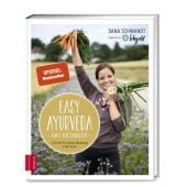 Easy Ayurveda - Das Kochbuch, ZS Verlag GmbH, EAN/ISBN-13: 9783965840027