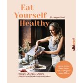 Eat Yourself Healthy, Rossi, Megan, Südwest Verlag, EAN/ISBN-13: 9783517099804