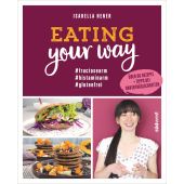 Eating your way, Hener, Isabella, Südwest Verlag, EAN/ISBN-13: 9783517100944