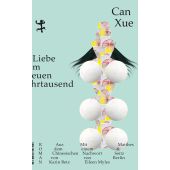 Liebe im neuen Jahrtausend, Xue ??, Can, MSB Matthes & Seitz Berlin, EAN/ISBN-13: 9783751800310