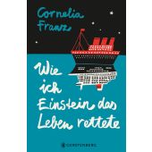 Wie ich Einstein das Leben rettete, Franz, Cornelia, Gerstenberg Verlag GmbH & Co.KG, EAN/ISBN-13: 9783836960571