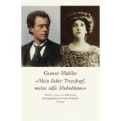 Gustav Mahler 'Mein lieber Trotzkopf, meine süße Mohnblume', Zsolnay Verlag Wien, EAN/ISBN-13: 9783552053892