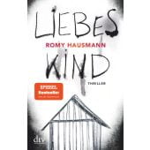 Liebes Kind, Hausmann, Romy, dtv Verlagsgesellschaft mbH & Co. KG, EAN/ISBN-13: 9783423218368