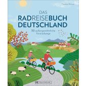 Das Radreisebuch Deutschland, Brönner, Thorsten, Bruckmann Verlag GmbH, EAN/ISBN-13: 9783734321535