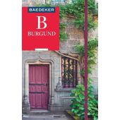 Baedeker Reiseführer Burgund, Feess, Susanne, Baedeker Verlag, EAN/ISBN-13: 9783829746731