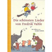Die schönsten Lieder von Fredrik Vahle, Vahle, Fredrik, Fischer Sauerländer, EAN/ISBN-13: 9783737363747