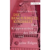 Die beschädigte Kindheit, Rosenberg, Florian von, Verlag C. H. BECK oHG, EAN/ISBN-13: 9783406791994