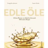Edle Öle, Kreihe, Susann, Christian Verlag, EAN/ISBN-13: 9783959617833